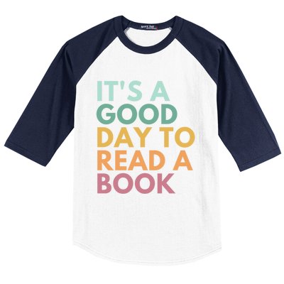 ItS A Good Day To Read A Book Gift Baseball Sleeve Shirt