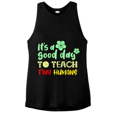 It's A Good Day To Teach Tiny Humans Cool Teacher Ladies PosiCharge Tri-Blend Wicking Tank