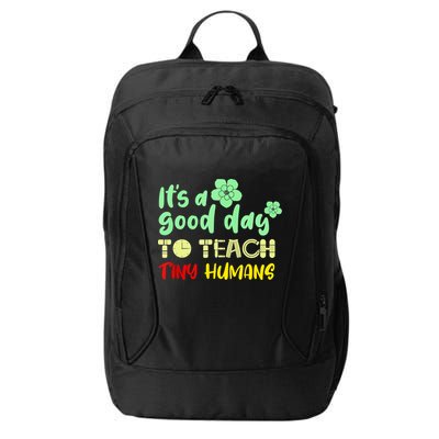 It's A Good Day To Teach Tiny Humans Cool Teacher City Backpack