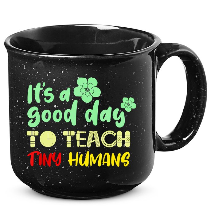 It's A Good Day To Teach Tiny Humans Cool Teacher 15oz Campfire Ceramic Mug