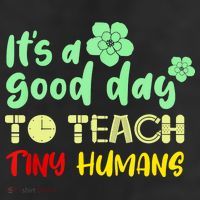 It's A Good Day To Teach Tiny Humans Cool Teacher Beanie