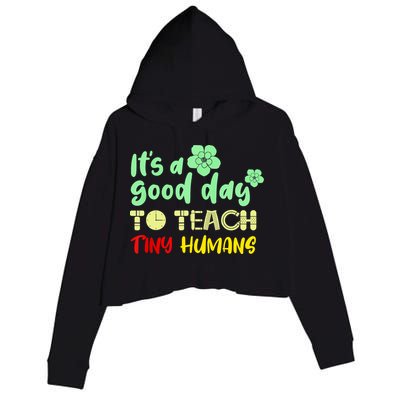 It's A Good Day To Teach Tiny Humans Cool Teacher Crop Fleece Hoodie