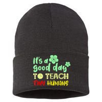 It's A Good Day To Teach Tiny Humans Cool Teacher Sustainable Knit Beanie