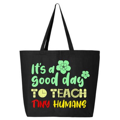 It's A Good Day To Teach Tiny Humans Cool Teacher 25L Jumbo Tote