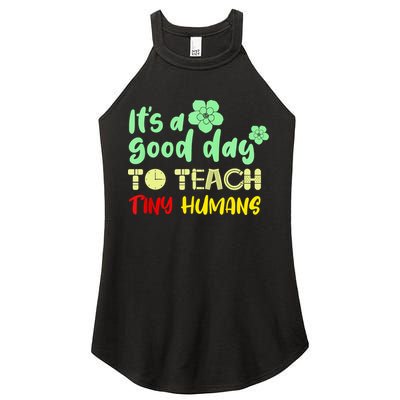 It's A Good Day To Teach Tiny Humans Cool Teacher Women's Perfect Tri Rocker Tank