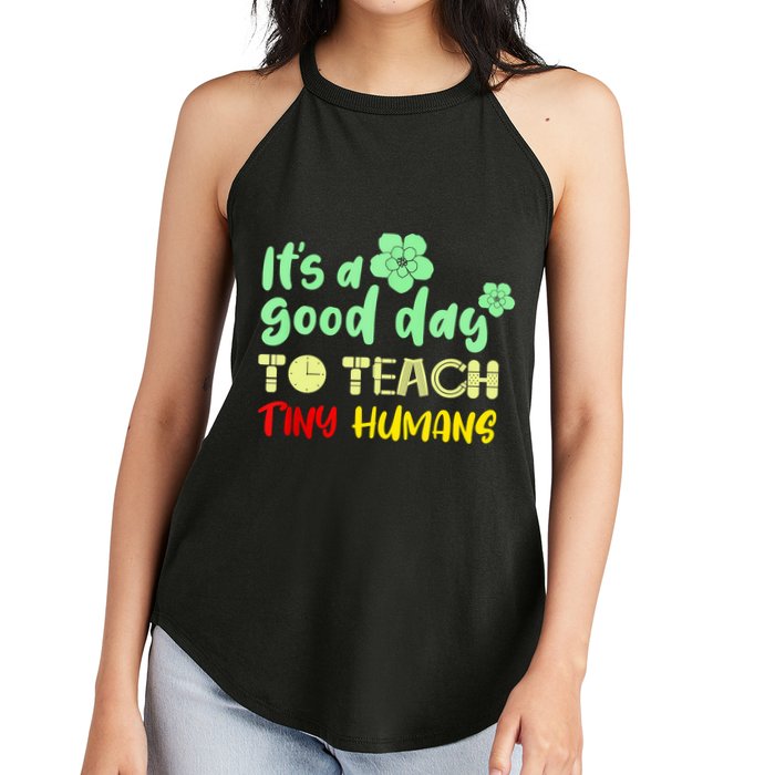 It's A Good Day To Teach Tiny Humans Cool Teacher Women's Perfect Tri Rocker Tank