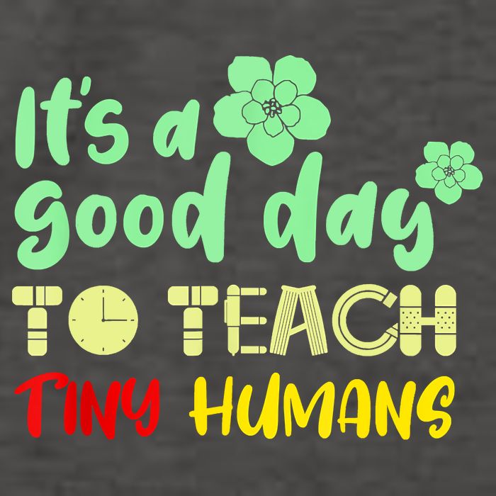 It's A Good Day To Teach Tiny Humans Cool Teacher Vector Backpack