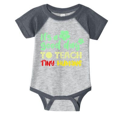 It's A Good Day To Teach Tiny Humans Cool Teacher Infant Baby Jersey Bodysuit