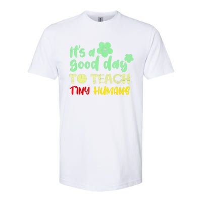 It's A Good Day To Teach Tiny Humans Cool Teacher Softstyle CVC T-Shirt