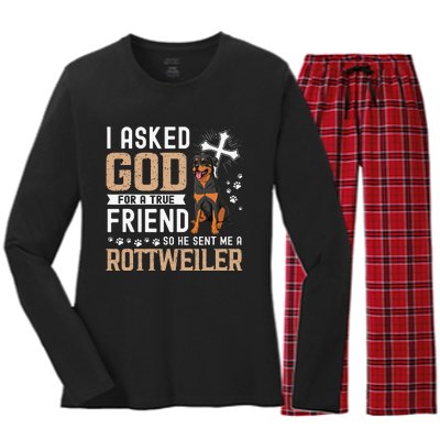 I Asked God For A True Friend My Dog Rottweiler Women's Long Sleeve Flannel Pajama Set 