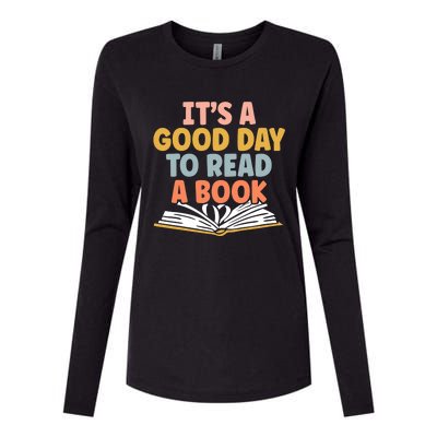 Its A Good Day To Read A Book For A Bookworm Book Lovers Womens Cotton Relaxed Long Sleeve T-Shirt