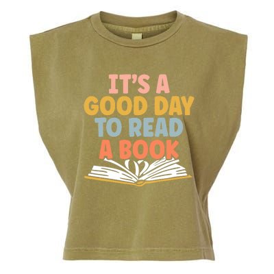 Its A Good Day To Read A Book For A Bookworm Book Lovers Garment-Dyed Women's Muscle Tee