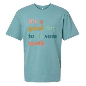 It’s A Good Day To Do Sum Math funny mathTeacher Sueded Cloud Jersey T-Shirt