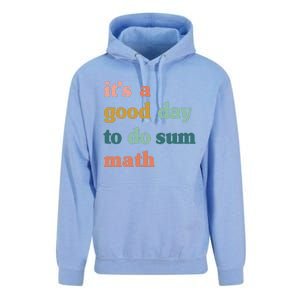 It’s A Good Day To Do Sum Math funny mathTeacher Unisex Surf Hoodie