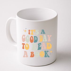 It’S A Good Day To Read A Book Lover Reader Writer Bookworm Meaningful Gift Coffee Mug