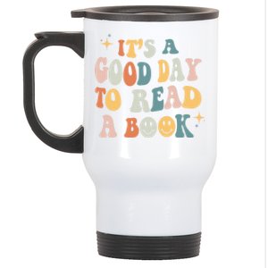 It’S A Good Day To Read A Book Lover Reader Writer Bookworm Meaningful Gift Stainless Steel Travel Mug