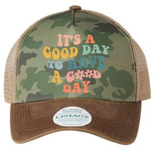 Its A Good Day To Have A Good Day Inspirational Quote Legacy Tie Dye Trucker Hat