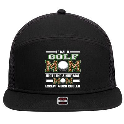 I'm A Golf Mom Funny Cool Mom Leopard For Mothers Day Funny Gift 7 Panel Mesh Trucker Snapback Hat