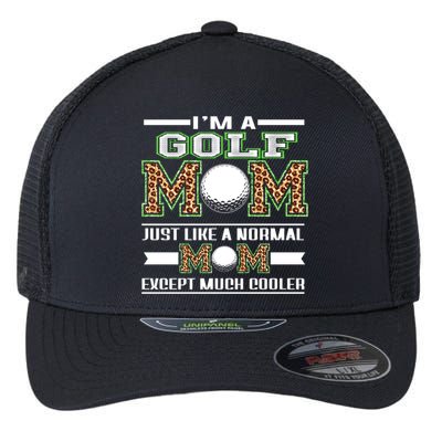 I'm A Golf Mom Funny Cool Mom Leopard For Mothers Day Funny Gift Flexfit Unipanel Trucker Cap