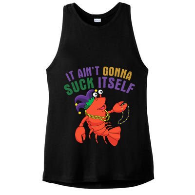 It Aint Gonna Suck Itself Crawfish Mardi Gras Funny Ladies PosiCharge Tri-Blend Wicking Tank