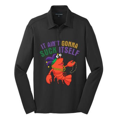 It Aint Gonna Suck Itself Crawfish Mardi Gras Funny Silk Touch Performance Long Sleeve Polo