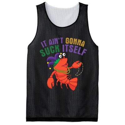 It Aint Gonna Suck Itself Crawfish Mardi Gras Funny Mesh Reversible Basketball Jersey Tank