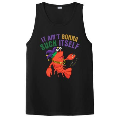 It Aint Gonna Suck Itself Crawfish Mardi Gras Funny PosiCharge Competitor Tank