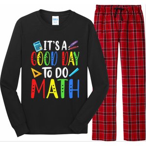 It's A Good Day To Do Math Teacher Lover Nerd Mathematics Funny Long Sleeve Pajama Set