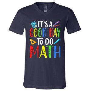 It's A Good Day To Do Math Teacher Lover Nerd Mathematics Funny V-Neck T-Shirt