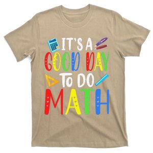 It's A Good Day To Do Math Teacher Lover Nerd Mathematics Funny T-Shirt