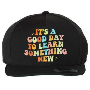 It's A Good Day To Learn Something New Retro Back To School Wool Snapback Cap