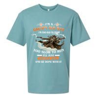 I'm A Grumpy Old Man I'm Too Old To Fight Too Slow To Run I'll Just Shoot You And Be Done With It Sueded Cloud Jersey T-Shirt