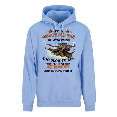 I'm A Grumpy Old Man I'm Too Old To Fight Too Slow To Run I'll Just Shoot You And Be Done With It Unisex Surf Hoodie