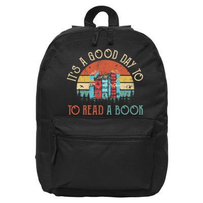 Its A Good Day To Read Book Funny Library Reading Lovers 16 in Basic Backpack