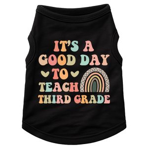 Its A Good Day To Teach Third Grade 3rd Grade Teacher Doggie Tank