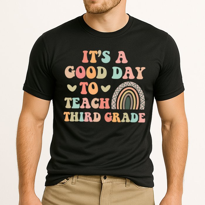 Its A Good Day To Teach Third Grade 3rd Grade Teacher Performance Shirt
