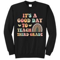 Its A Good Day To Teach Third Grade 3rd Grade Teacher Sweatshirt