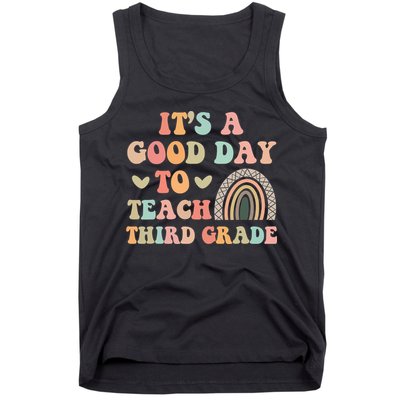 Its A Good Day To Teach Third Grade 3rd Grade Teacher Tank Top
