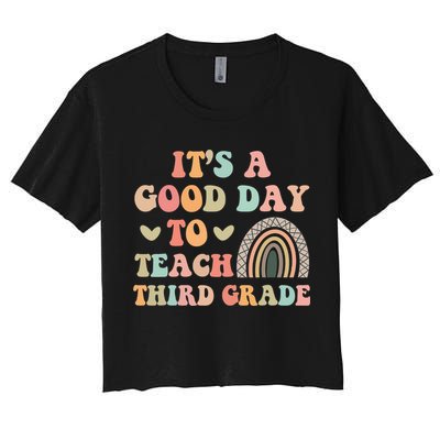 Its A Good Day To Teach Third Grade 3rd Grade Teacher Crop Top