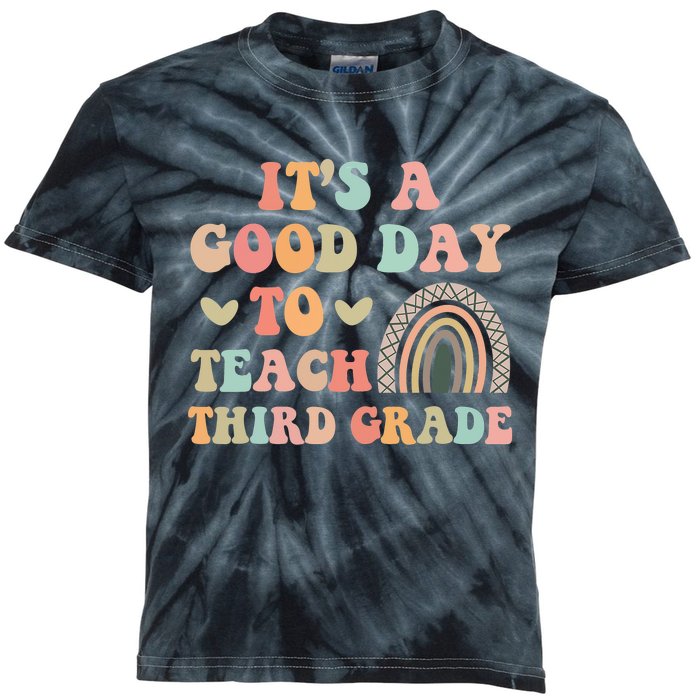 Its A Good Day To Teach Third Grade 3rd Grade Teacher Kids Tie-Dye T-Shirt