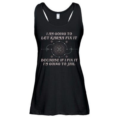 I Am Going To Let Karma Fix It Because If I Fix It Funny Ladies Essential Flowy Tank