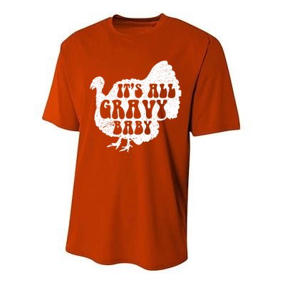 Its All Gravy Cool Turkey Day Funny Gift Funny Sauce Gravy Gift Performance Sprint T-Shirt