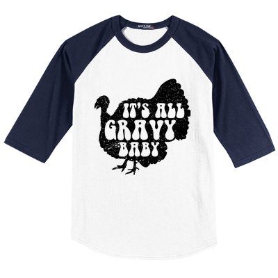 Its All Gravy Cool Turkey Day Funny Gift Funny Sauce Gravy Gift Baseball Sleeve Shirt