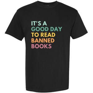 It's A Good Day To Read Banned Books, Banned Books Garment-Dyed Heavyweight T-Shirt