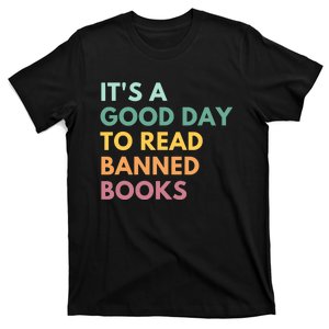 It's A Good Day To Read Banned Books, Banned Books T-Shirt