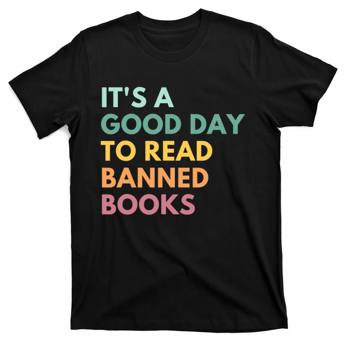 It's A Good Day To Read Banned Books, Banned Books T-Shirt