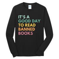 It's A Good Day To Read Banned Books, Banned Books Tall Long Sleeve T-Shirt