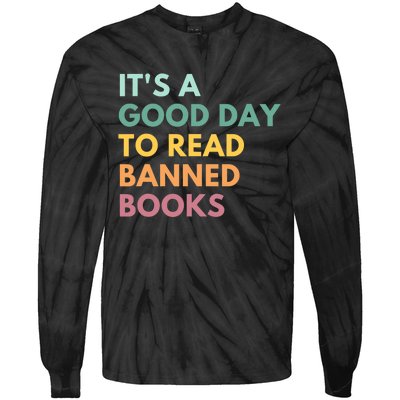 It's A Good Day To Read Banned Books, Banned Books Tie-Dye Long Sleeve Shirt