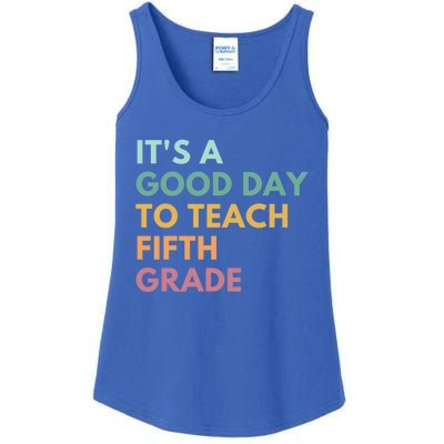 Its A Good Day To Teach Fifth Grade Gift Ladies Essential Tank