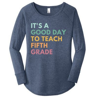 Its A Good Day To Teach Fifth Grade Gift Women's Perfect Tri Tunic Long Sleeve Shirt